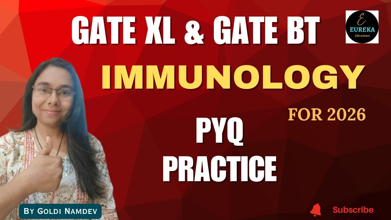 GATE 2026 | IMMUNOLOGY PYQs | GATE XL | GATE BT | GATE IMMUNOLOGY pyqs practice | Goldi Namdev