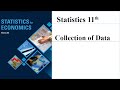 Collection of Data   I    Statistics