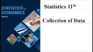 Collection of Data   I    Statistics