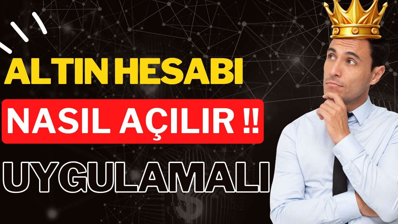 Altin Hesabi Nedir Nasil Acilir En Karli Altin Hesabi Hangi Bankada 2021 Youtube