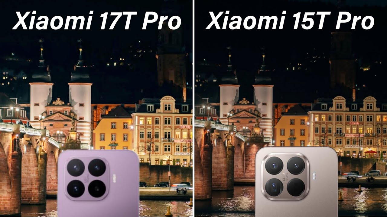 Xiaomi 17T Pro Vs Xiaomi 15T Pro Camera Test Comparison YouTube xiaomi-17t-pro-vs-xiaomi-15t-pro-camera-test-comparison-youtube