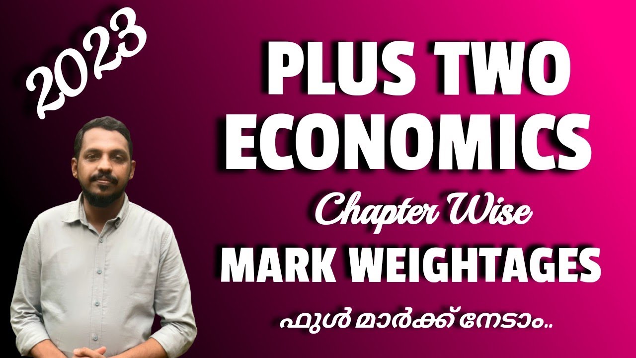 Plus Two Economics Chapter Wise Weightage for Public Exam 2023 | Plus ...