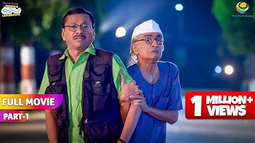 Bapuji aur Popatlal ke piche pada Doggy? | FULL MOVIE | Part 1 |Taarak Mehta Ka Ooltah Chashmah