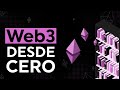 Aprende sobre Web3 desde cero - Code & Hacks