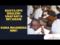 KUOTA UPO SHULE/ UNAFANYA MITIHANI KUNA MAANISHA NINI?