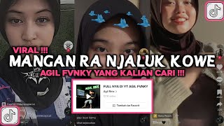 DJ MANGAN RA NJALUK KOWE AGIL FVNKY || DJ JAMANE JAMAN EDAN VIRAL TIKTOK 2023 screenshot 3