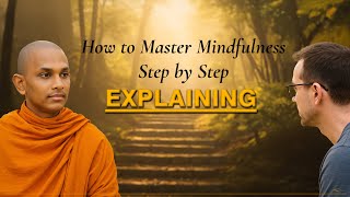 How to master Mindfulnes step by step | Practicing MIndfulness in Daily Life Guide