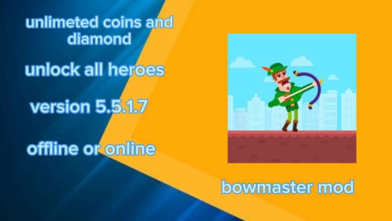 Bowmaster mod version 5.5.1.7 password in video YouTube