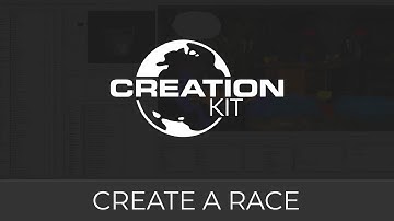 Creation Kit (Create a Race)