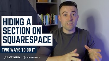 How to Hide a Section on Squarespace