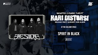 BESIDE - SPIRIT IN BLACK (LIVE SESSION at THE HALLWAY SPACE) HARI DISTORSI
