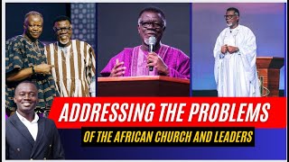 🔥🔥🔥: Ps. Mensa Otabil addresses African church leaders \& Gen. Overseers at Rev. Eastwood's Church
