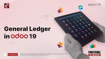 General Ledger in Odoo 19 | Odoo 19 Tips | Odoo 19 Functional Tutorials