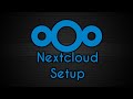 Nextcloud Tutorial | Setting Up Your Server