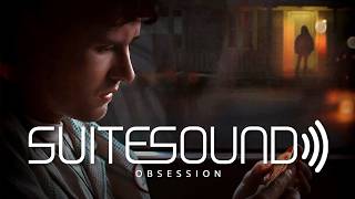Obsession - Ultimate Soundtrack Suite | Rock Burwell