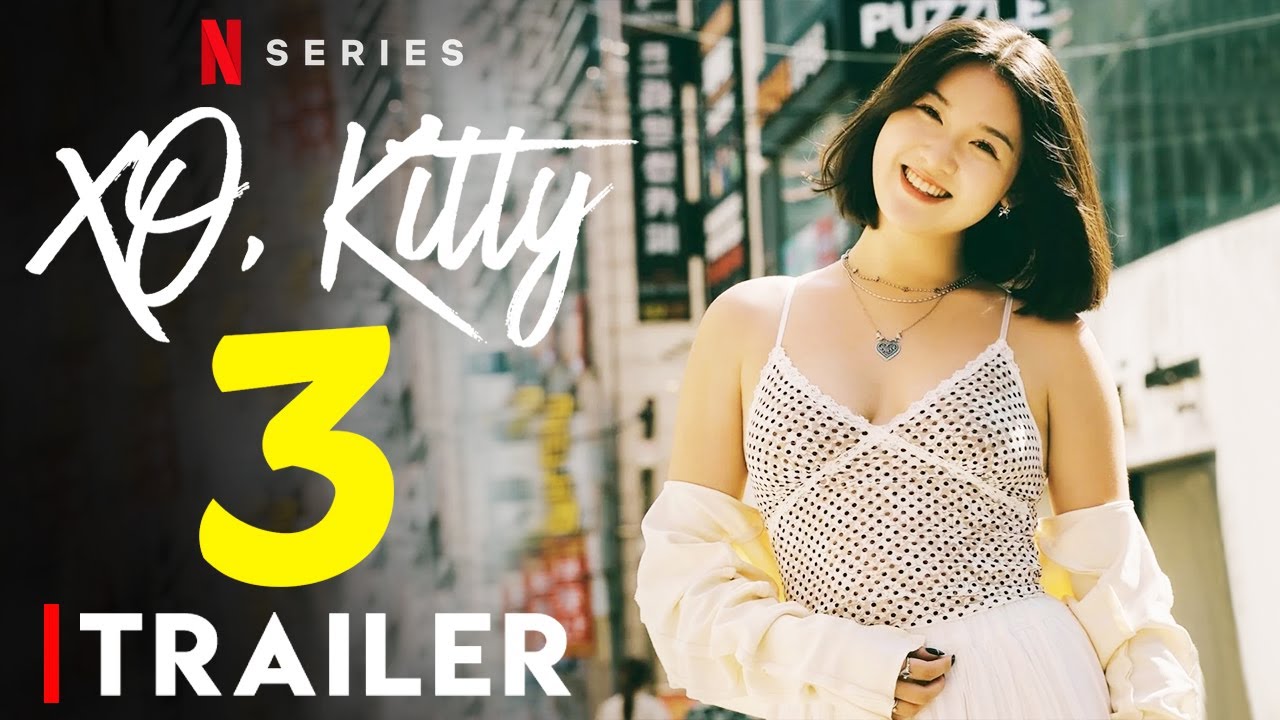 XO, Kitty Season 3 Official Trailer | Netflix | Anna Cathcart, Sang Heon  Lee, Release Date, Teaser