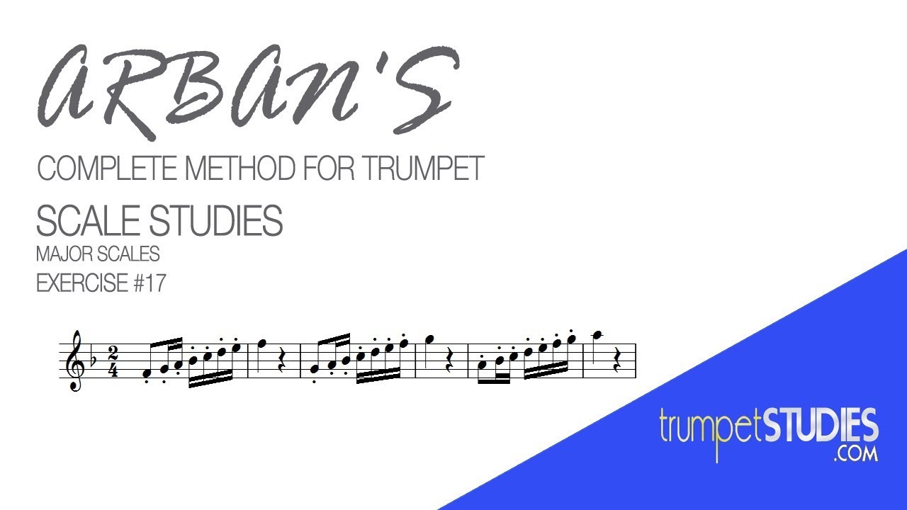 Arban's Trumpet Method, Scales Ex 17