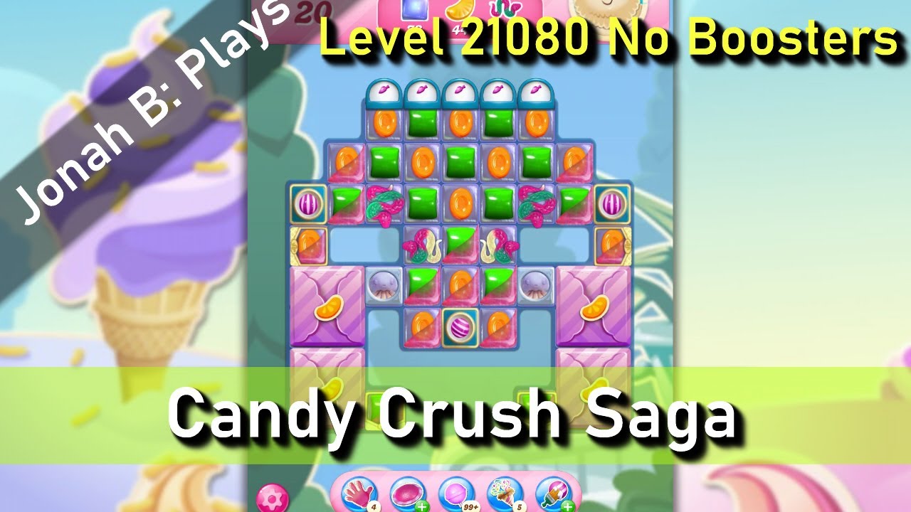 Candy Crush Saga Level 21080 No Boosters - YouTube