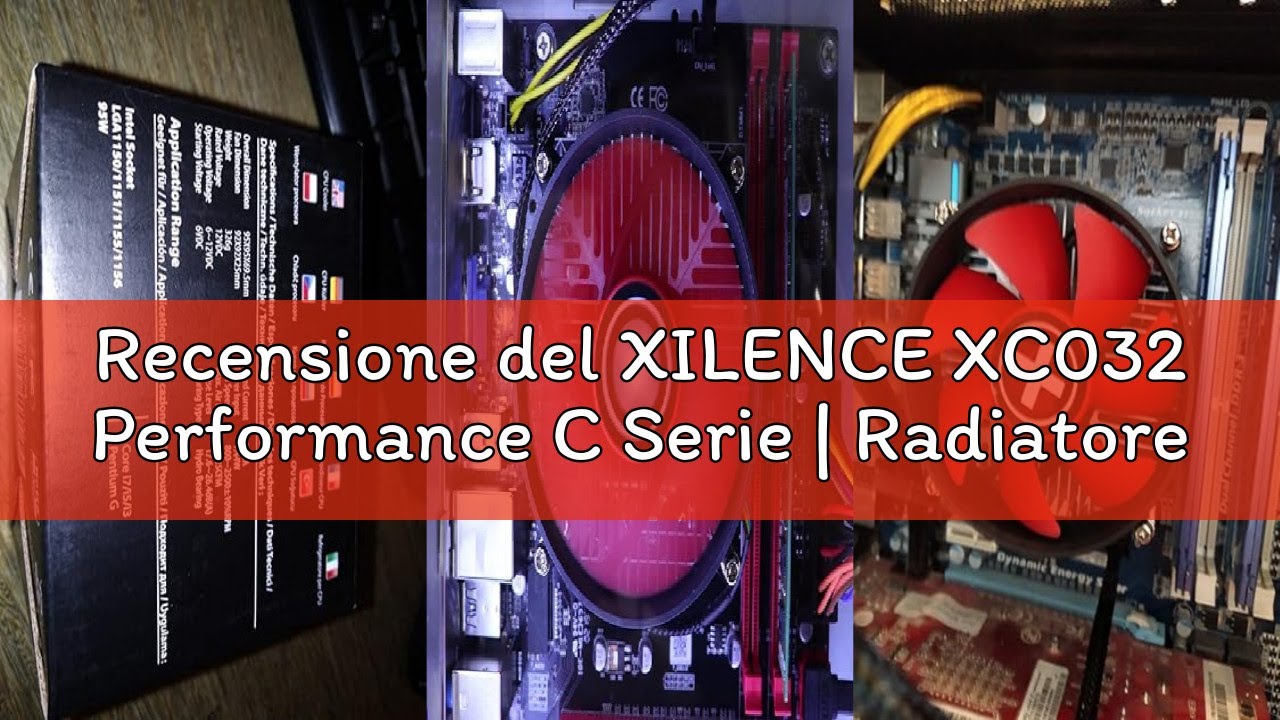 Recensione del XILENCE XC032 Performance C Serie | Radiatore CPU | I250PWM | Backplate | Ventola PWM