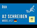 ÖSD Schreiben A2 prüfung | Modelsatz #2