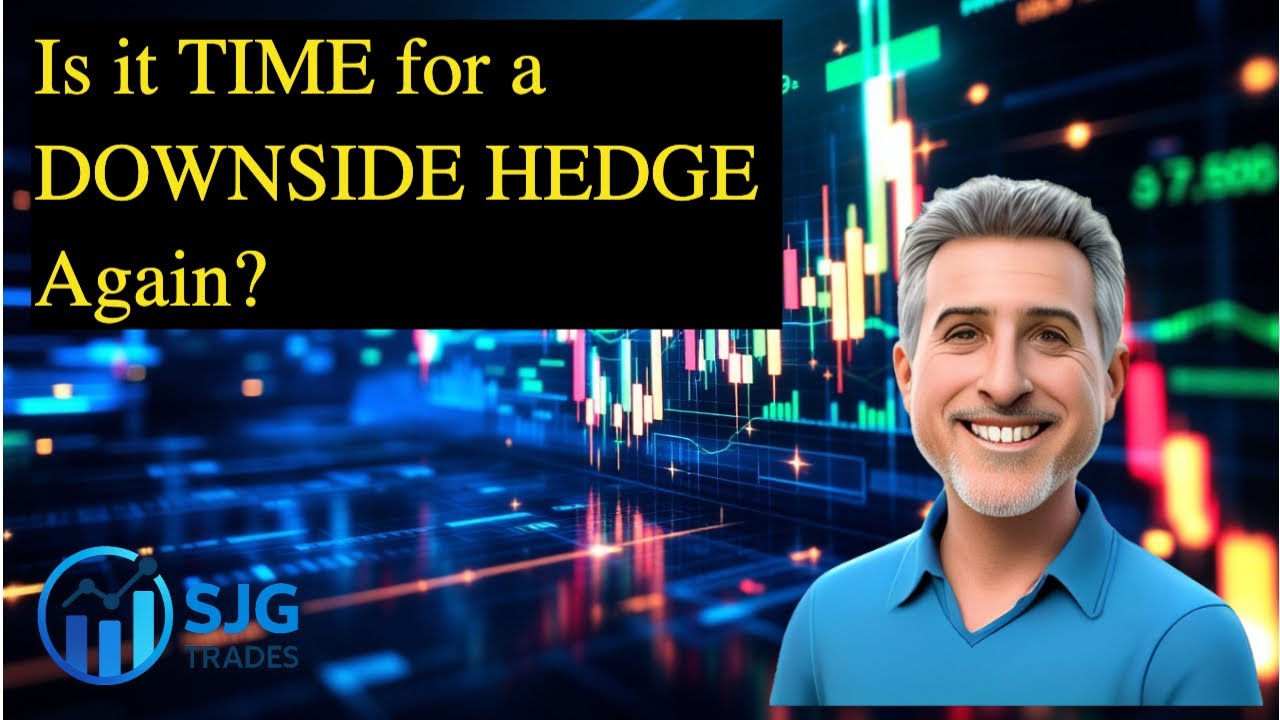 Is It Time to Hedge the Market Downside?