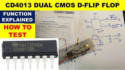 {816} CD4013 CMOS D Flip Flop Function and Testing