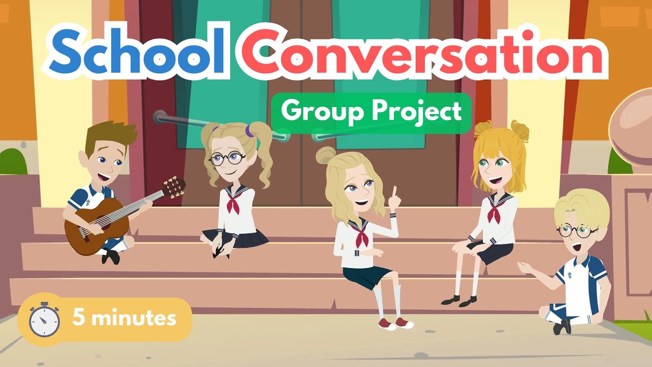 5-Minute English Conversation Practice: School Project Discussion in ...
