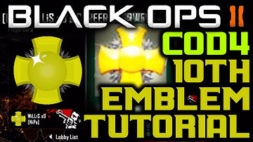 BLACK OPS 2 - CoD4 10th Emblem Tutorial !!