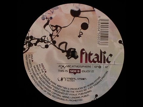 Fitalic — Fitalic ‎– Atomic Atmosphere (Thomas Penton Remix)