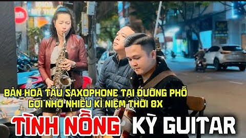 Ngẫu Hứng Trực Tiếp Bản Hoà Tấu Tại Đường Phố Cực Phiêu Làm Khán Giả Say Mê Ca Khúc "Tình Nồng"