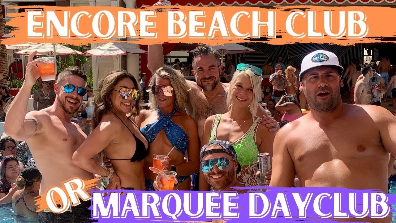 Encore Beach Club or Marquee Day Club? Vegas Day Club Reviews!
