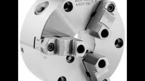 Lathe Chucks - Types - Pro