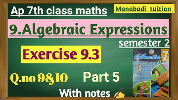 7th class maths| chapter 9|Algebraic Expressions| Exercise 9.3 |Q no 9&10 part 5|with notes|