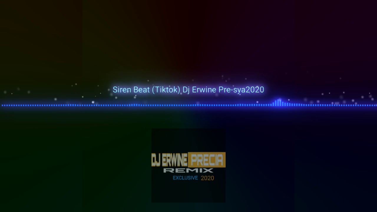 Siren beat battle mix DJ Erwine presya YouTube
