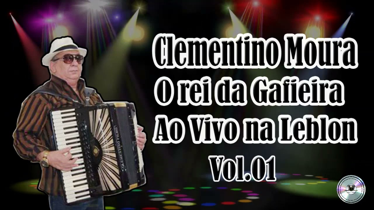 Clementino Moura o rei da Gafieira |Ao vivo na Leblon vol.01|