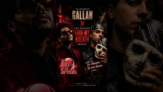 Weeknd Talvinder Mashup Gallan x Take My Breath