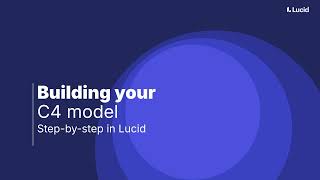 C4 model tutorial: How to build your own with Lucidchart screenshot 3
