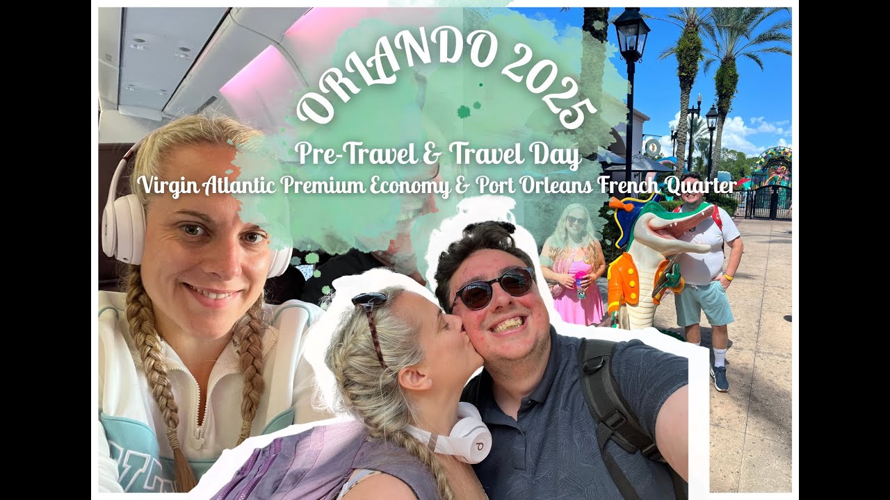 Orlando Vlogs | Sep 2025 | Travel Day | Virgin Atlantic Premium & Port Orleans French Quarter