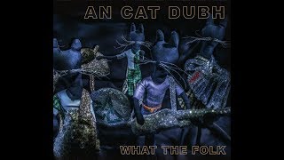 An Cat Dubh - Molly Malone - Goldene Krone Darmstadt 9.12.17