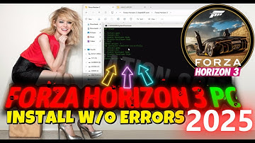 FORZA HORIZON 3 INSTALL FOR PC 2025 | WITHOUT ERRORS | GUIDE 2025 | LATEST UPDATE FOR ALL REPACKS