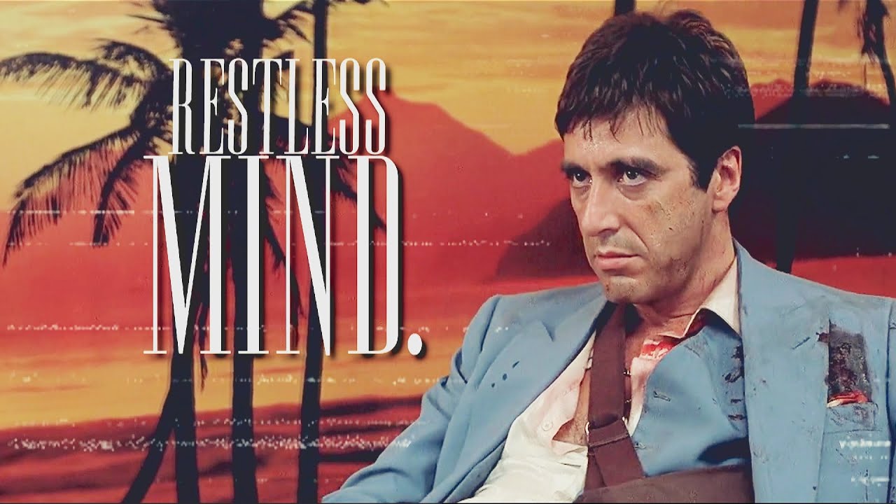 Scarface | Restless Mind