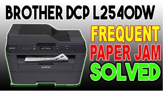 Brother DCP L2540DW Paper Jam Solution