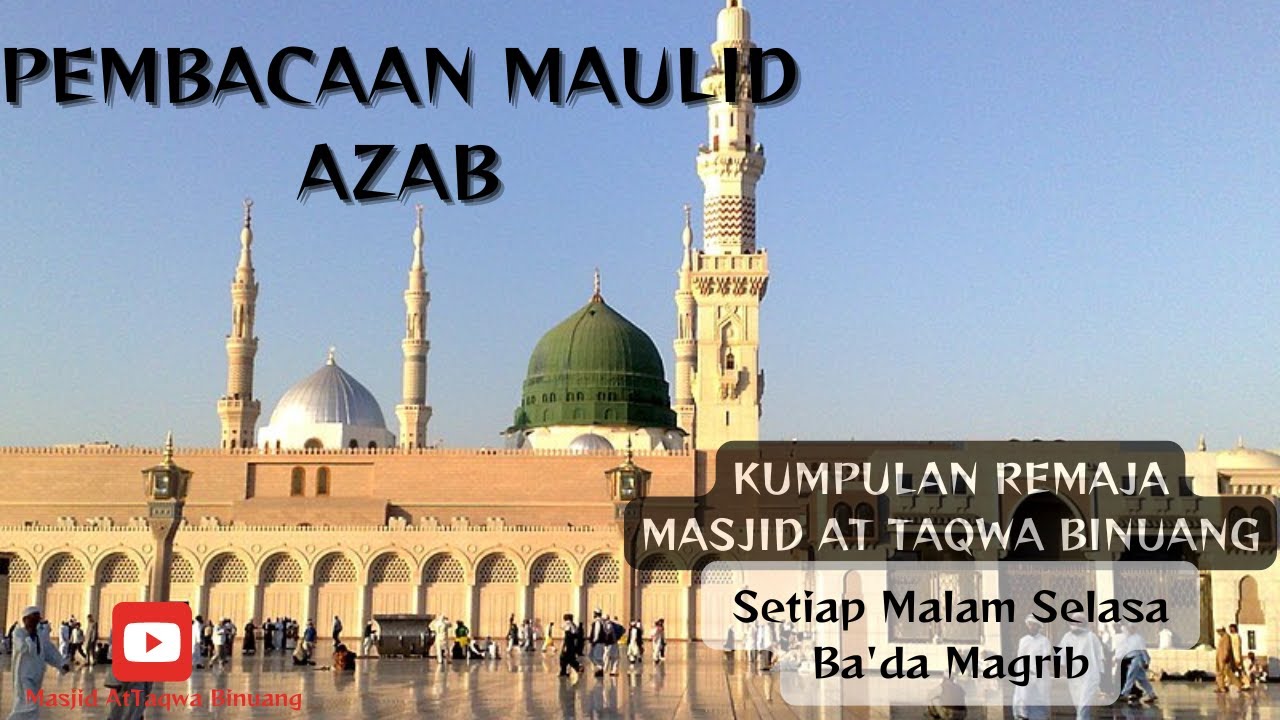 PEMBACAAN MAULID AZAB  II KUMPULAN REMAJA MASJID JAMI AT TAQWA BINUANG