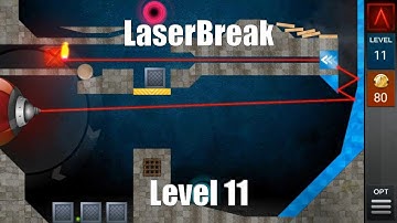Laserbreak Level Stage Niveau Nivel Yровень 11. Solution