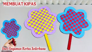 Cara Membuat Kipas Dari Anyaman Kertas Sederhana Membuat Anyaman Kipas Anyaman Sederhana