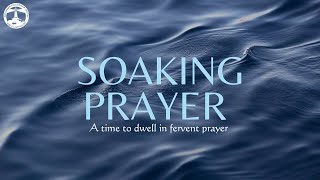 Soaking Prayer December '25