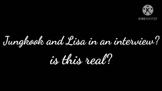 Jungkook And Lisa Holding Hands In An Interview?? Shocking