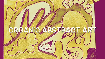 Organic Abstract Art