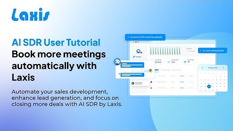 AI SDR Tutorial | Laxis | Automatically book more meetings