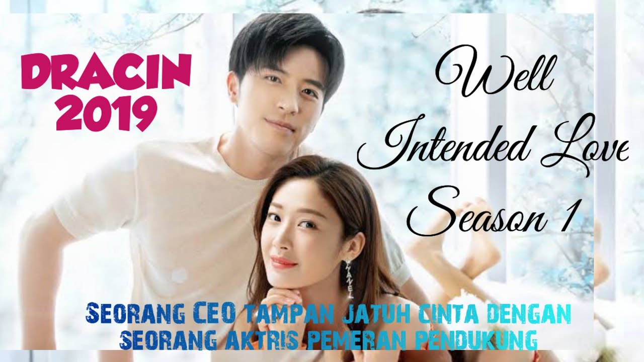 DRACIN WELL INTENDED LOVE SEASON 1 EPISODE 1 - YouTube